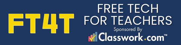 Free Tech for Teachers is Sponsored by Classwork.com