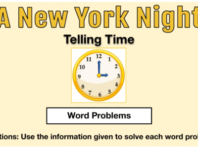 A New York Night - Telling Time Grade: 3 Subject: Math Item Types: Dropdown Menu, Open Answer